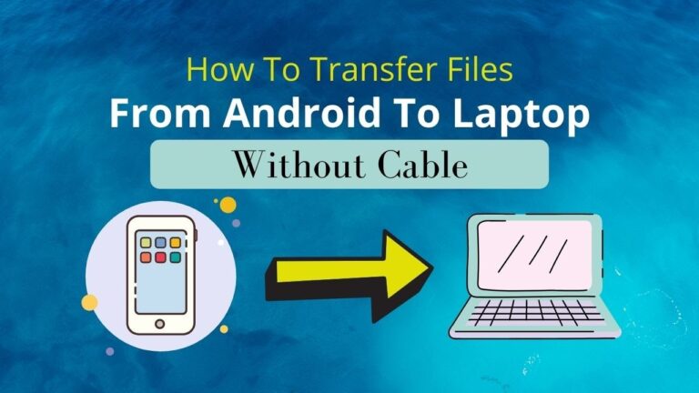 How to Transfer files from Samsung Phone to Laptop Without Cable