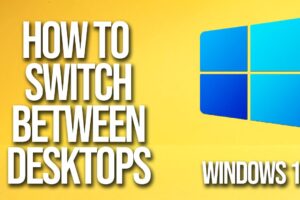 How to Switch Between Windows Using Keyboard